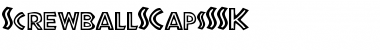 ScrewballSCapsSSK Regular Font