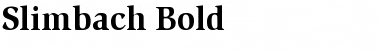 Slimbach Bold Font