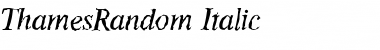 ThamesRandom Italic Font