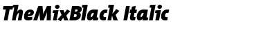 TheMixBlack Roman Italic Font