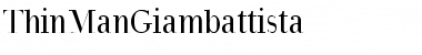 ThinManGiambattista Regular Font