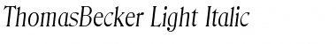 ThomasBecker-Light Italic Font