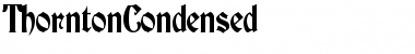 ThorntonCondensed Regular Font