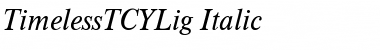 TimelessTCYLig Italic Font