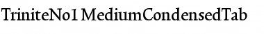 TriniteNo1 MediumCondensedTab Font