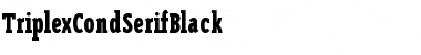 TriplexCondSerifBlack Regular Font