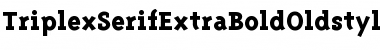 TriplexSerifExtraBoldOldstyle Bold Font