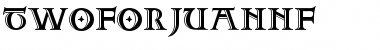 TwoForJuanNF Regular Font