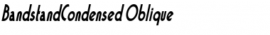 BandstandCondensed Oblique Font