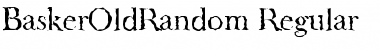 BaskerOldRandom Regular Font