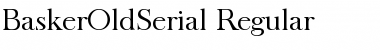 BaskerOldSerial Regular Font