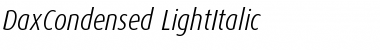 DaxCondensed-LightItalic Regular Font