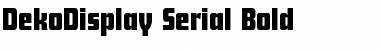 Download DekoDisplay-Serial Font