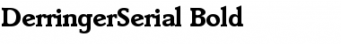 DerringerSerial Bold Font