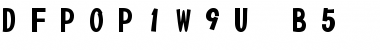 Download DFPOP1W9U-B5 Font