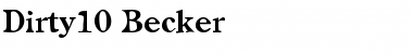 Download Dirty10 Becker Font