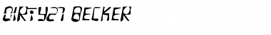 Dirty27 Becker Regular Font