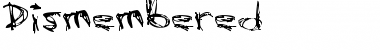 Dismembered Regular Font