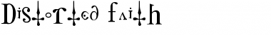 Distorted Faith Regular Font