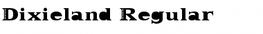 Dixieland Regular Font