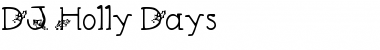 Download DJ Holly Days Font