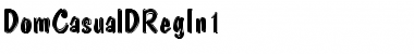 DomCasualDRegIn1 Regular Font