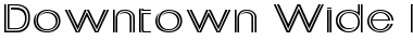Downtown Wide Normal Font