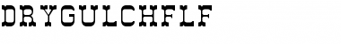 Download DryGulchFLF Font