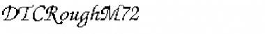 DTCRoughM72 Regular Font