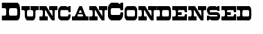 Download DuncanCondensed Font