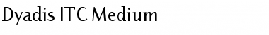 Dyadis ITC Medium Font