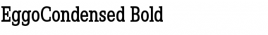 EggoCondensed Bold Font
