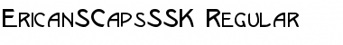 EricanSCapsSSK Regular Font