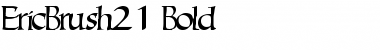 EricBrush21 Bold Font