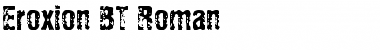 Eroxion BT Roman Font