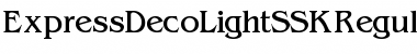 ExpressDecoLightSSK Regular Font