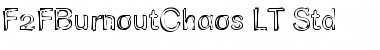 F2FBurnoutChaos LT Std Regular Font