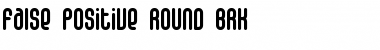 Download False Positive Round BRK Font