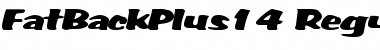 FatBackPlus14 Regular Font