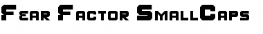 Fear Factor 'SmallCaps' Regular Font