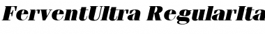 FerventUltra RegularItalic Font