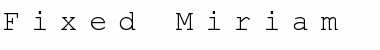 Download Fixed Miriam Transparent Font