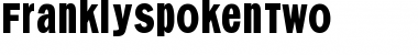 FranklySpokenTwo Regular Font