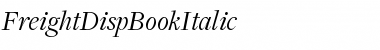 Download FreightDispBookItalic Font