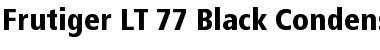 Download Frutiger LT 77 BlackCn Font