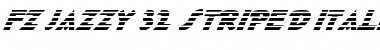 FZ JAZZY 32 STRIPED ITALIC Normal Font