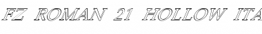 FZ ROMAN 21 HOLLOW ITALIC Normal Font