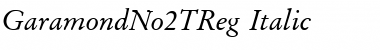 GaramondNo2TReg Italic Font