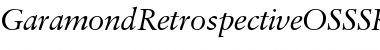 GaramondRetrospectiveOSSSK Italic Font