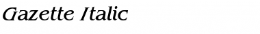 Gazette Italic Font